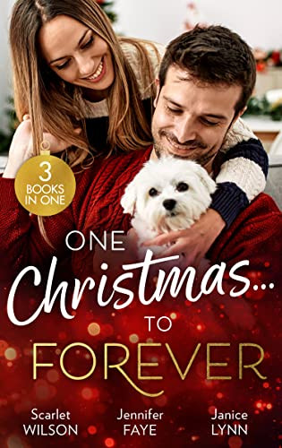 Mills & Boon / 3 in 1 / One Christmas...To Forever