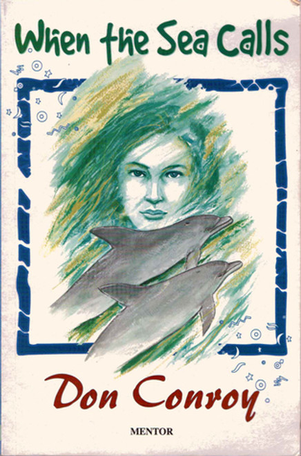 Don Conroy / When the Sea Calls (Large Paperback)