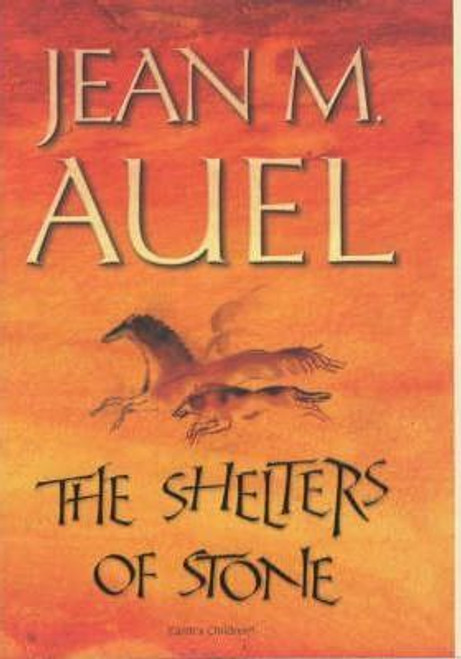 M. Jean Auel / The Shelters of Stone ( Earth's Children 5) (Hardback) M. Jean Auel / The Shelters of Stone ( Earth's Children 5) (Hardback)