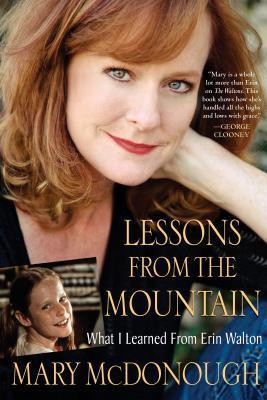 Mary McDonough / Lessons from the Mountain: What I Learned from Erin Walton (Large Paperback)