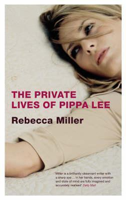 Rebecca Miller / The Private Lives of Pippa Lee (Large Paperback)