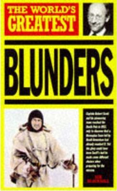 The World's Greatest Blunders The World's Greatest Blunders
