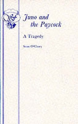 Seán O'Casey / Juno and the Paycock (Large Paperback)