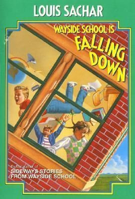 Louis Sachar / Wayside School is Falling down