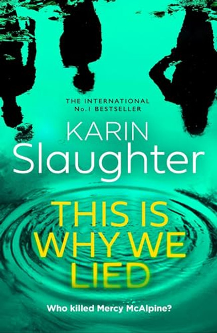 Karin Slaughter / This is Why We Lied (Large Paperback) ( A Will Trent Novel)