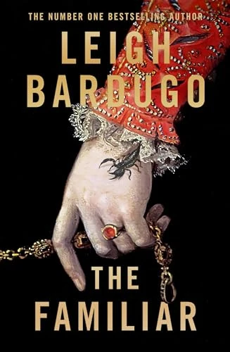 Leigh Bardugo / The Familiar (Large Paperback)