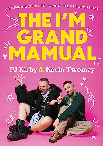 PJ Kirby ,  Kevin Twomey / The I'm Grand Mamual (Hardback)