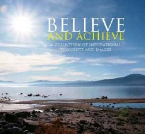 Inspirational Books: Believe & Achieve (Hardback)