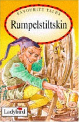 Ladybird / Favourite Tales: Rumpelstiltskin