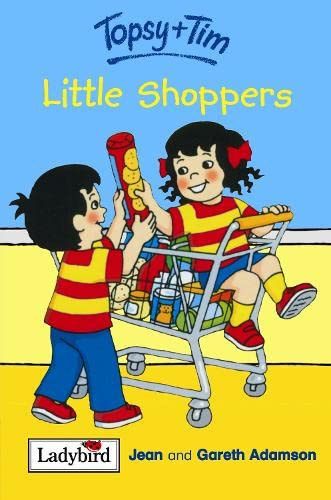 Ladybird / Topsy & Tim: Little Shoppers
