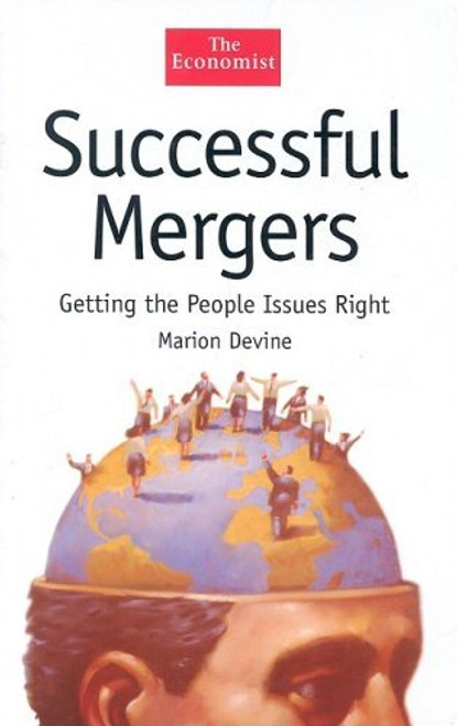 Marion Devine / Successful Mergers: Getting the People Issues Right (Hardback)