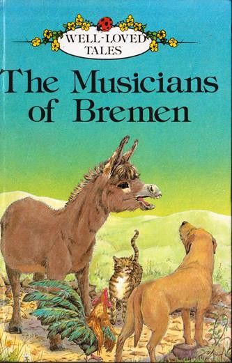 Ladybird / Well-Loved Tales: The Musicians of Bremen