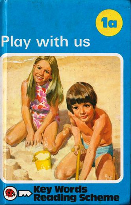 Ladybird / Key Words Reading Scheme: Play with Us Ladybird / Key Words Reading Scheme: Play with Us