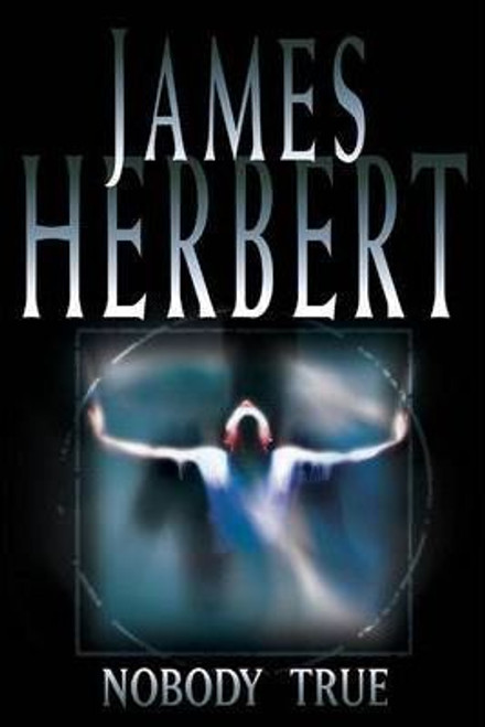 James Herbert / Nobody True (Hardback)