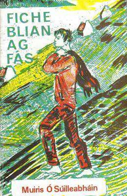 Muiris Ó Suilleabháin - Fiche Blian ag Fás  - PB - As Gaeilge