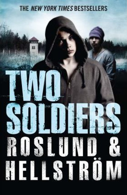 Anders Roslund / Two Soldiers (Hardback)