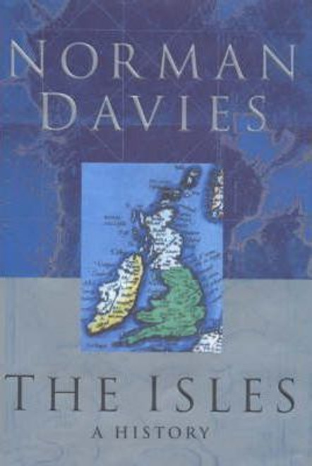 Davies, Norman / The Isles (Hardback)