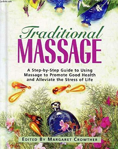 Margaret Crowther / Traditional Massage (Hardback)