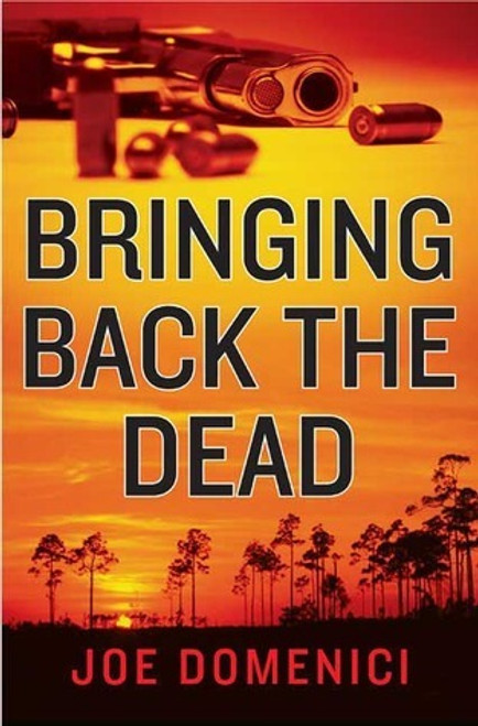 Joe Domenici / Bringing Back the Dead (Hardback)