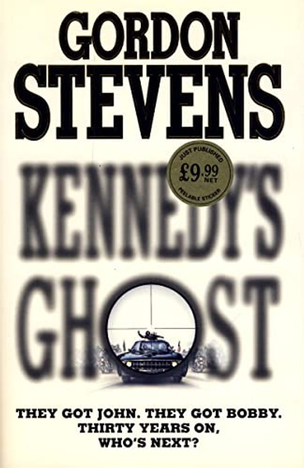 Gordon Stevens / Kennedy's Ghost (Hardback)