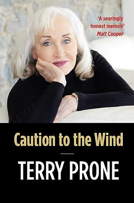 Terry Prone / Caution to the Wind (Hardback)