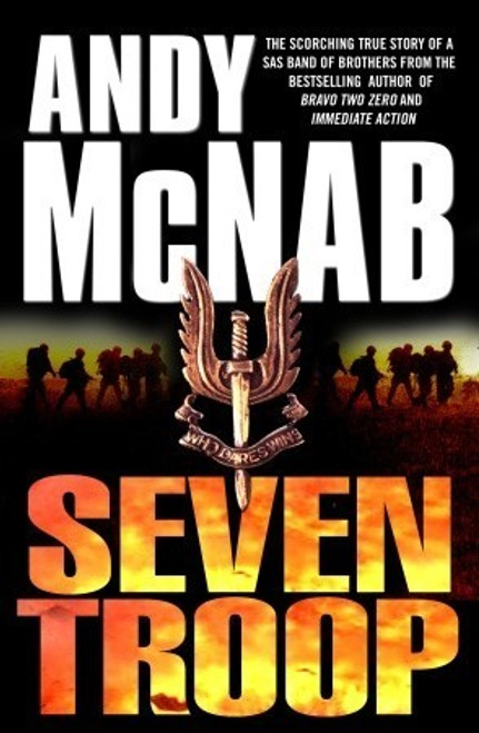 Andy McNab / Seven Troop (Hardback)