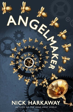 Nick Harkaway / Angelmaker (Hardback)
