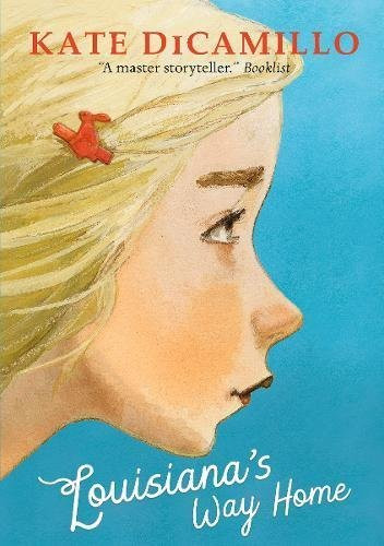Kate DiCamillo / Louisiana's Way Home (Hardback)