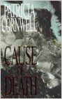 Patricia Cornwell / Cause Of Death (Hardback)