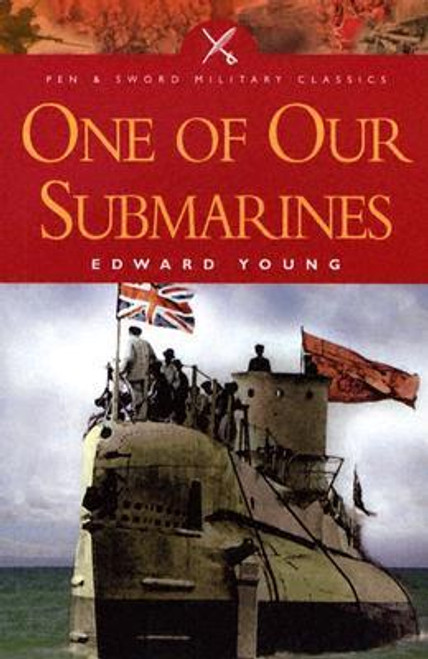 Edward Young / One of our Submarines