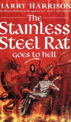 Harry Harrison /  The Stainless Steel Rat Goes to Hell ( Stainless Steel Rat - Book 9 )