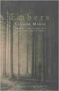 Sandor Marai / Embers (Hardback)