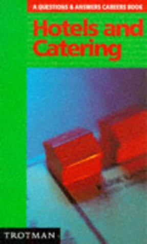 Trotman / Q & A: Catering & Hotel Management