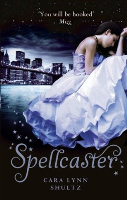 Cara Lynn Shultz / Spellcaster ( Spellbound - Book 2)