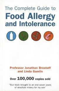 Jonathan Brostoff, Linda Gamlin / The Complete Guide to Food Allergy and Intolerance