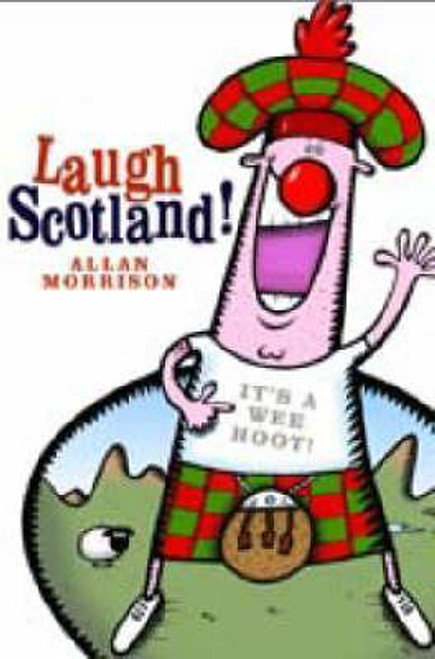 Allan Morrison / Laugh Scotland (Large Paperback)