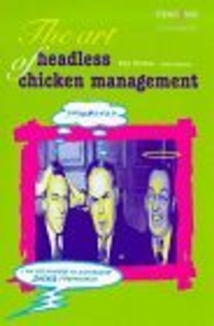 Elly Brewer / The Art of Headless Chicken Management (Large Paperback)