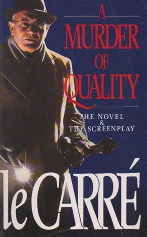 John Le Carré / A Murder of Quality  (Large Paperback)