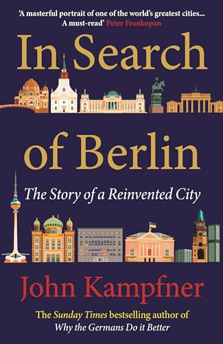 John Kampfner / In Search of Berlin (Large Paperback)