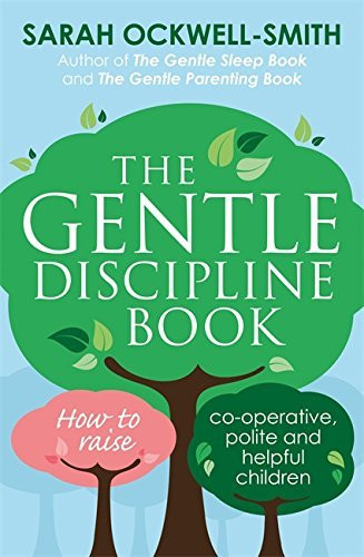 Ockwell-Smith Sarah / The Gentle Discipline Book (Large Paperback)
