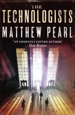 Matthew Pearl / The Technologists (Large Paperback)