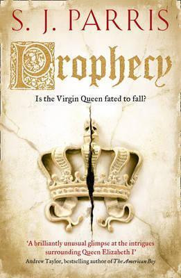 S.J. Parris /  Prophecy (Large Paperback) ( Giordano Bruno Novels - Book 2 )