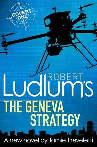 Jamie Freveletti / Robert Ludlum's The Geneva Strategy (Large Paperback)