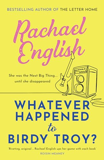 Rachael English / Whatever Happened to Birdy Troy ? (Large Paperback)