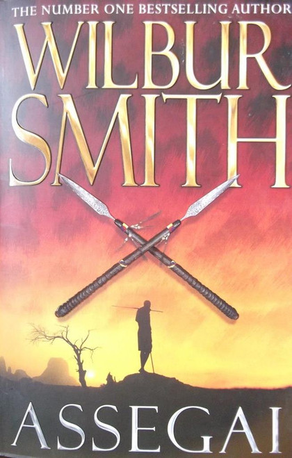 Wilbur Smith / Assegai