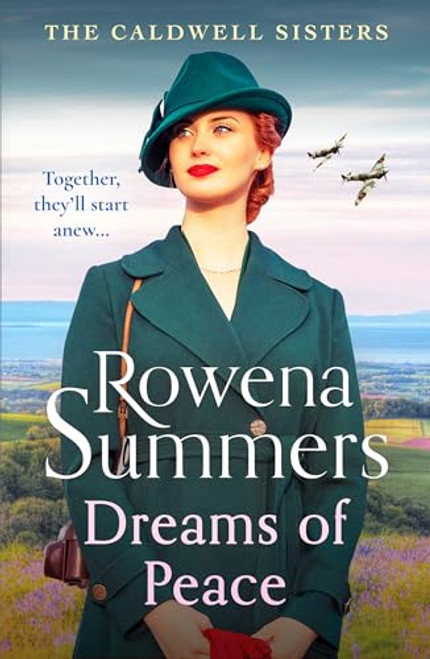 Rowena Summers / Dreams of Peace ( Caldwell Sisters)