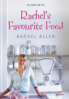 Rachel Allen / Rachel's Favourite Food (Coffee Table Book)