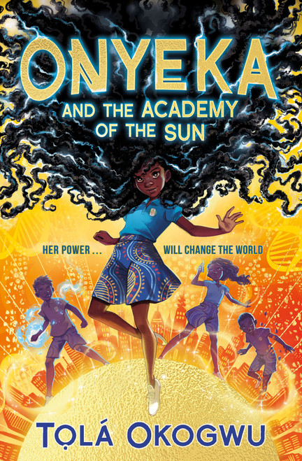 Tọlá Okogwu / Onyeka and the Academy of the Sun (Onyeka #1)