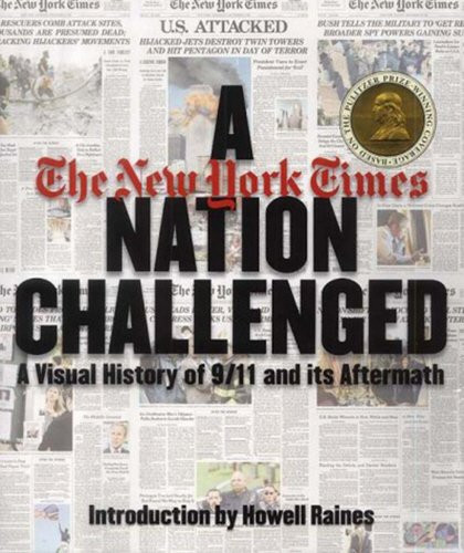 Dan Barry / A Nation Challenged : A Visual History of 9/11 and Its Aftermath (Coffee Table Book)