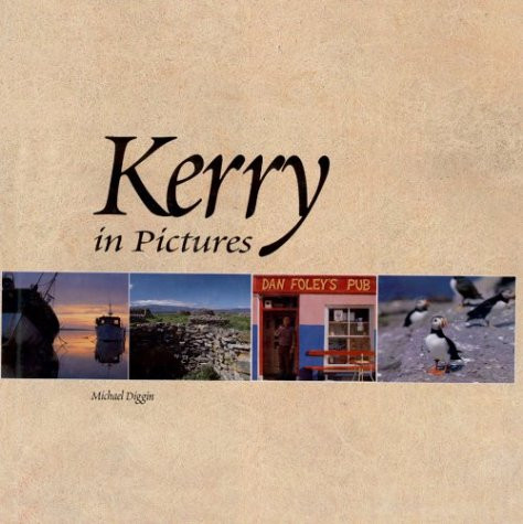 Michael Diggin / Kerry in Pictures (Coffee Table Book)